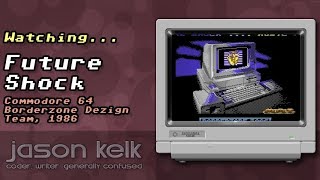 Watching Future Shock (C64)