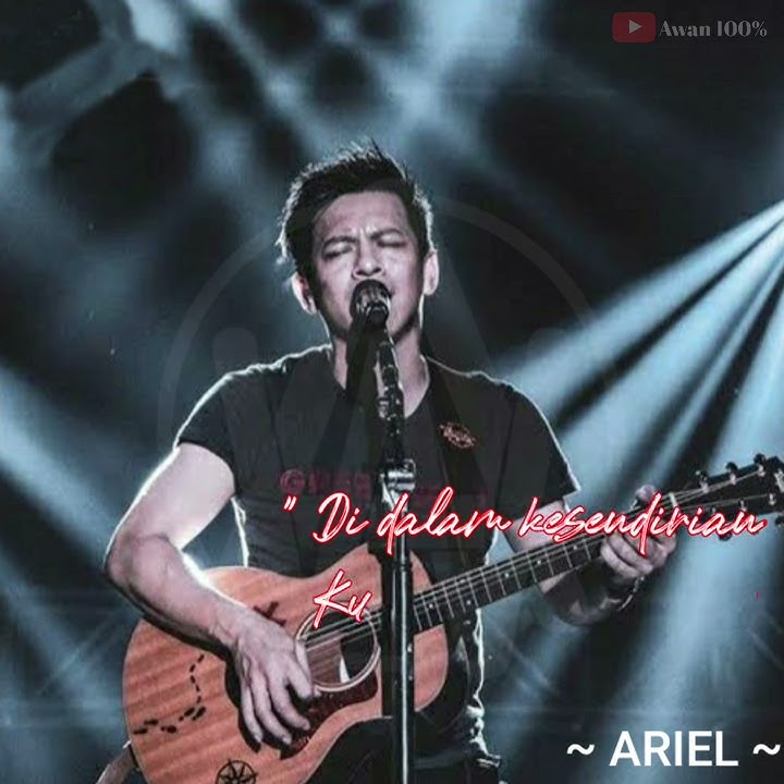 story wa ariel noah | quotes ariel | cover yang terdalam