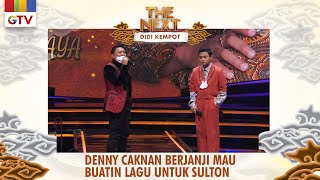 Denny Caknan Ternyata Berjanji Buatin Lagu Untuk Sulton |THE NEXT DIDI KEMPOT