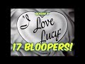 17 "I Love Lucy" Bloopers You PROBABLY Did NOT Notice!!--Season 4
