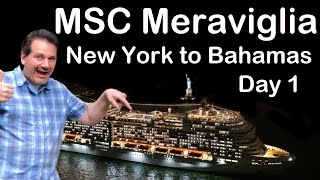 MSC Meraviglia - Day 1: Embarkation - Cruise From New York to Florida and Bahamas