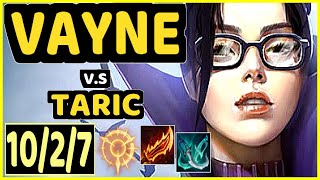 NEON (VAYNE) vs TARIC - 10/2/7 KDA BOTTOM ADC CHALLENGER GAMEPLAY - EUW