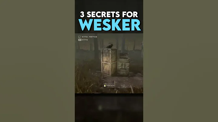 3 Secrets for WESKER