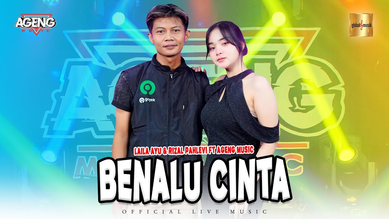 Laila Ayu & Rizal Pahlevi ft Ageng Music - Benalu Cinta (Official Live Music)