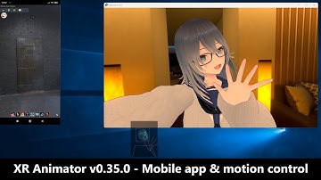 XR Animator v0.35.0 - Mobile app & motion control