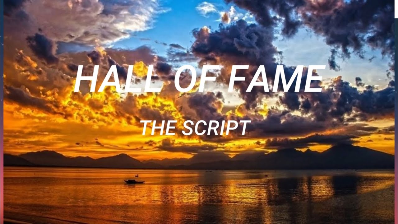 The Script - Hall Of Fame (Lyrics)