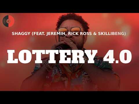Shaggy (feat. Jeremih, Rick Ross & Skillibeng) – Lottery 4.0 | Top Songs | Lyrics