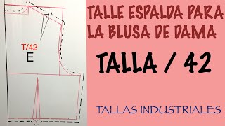 TALLA 42 ESPALDA PARA DAMA (TALLAS INDUSTRIALES) - YouTube