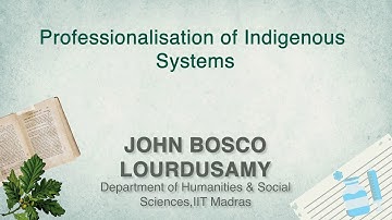 Professionalisation of Indigenous Systems