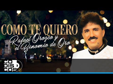 Como Te Quiero,
