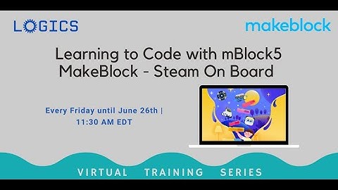 Lesson 3 mBlock 5 Online Training Steam on Board