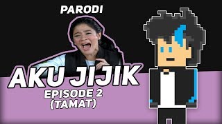 Parodi Aku Jijik Sama Mas - eps 2 (Tamat)