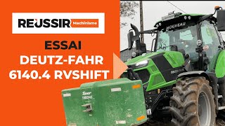 Essai Deutz-Fahr 6140.4 Rvshift Un Tracteur Polyvalent Valorisé Par Sa Transmission