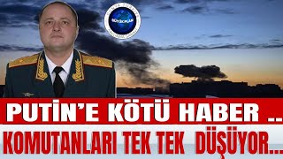 PUTİN'İ YIKAN HABER... GENERALLER TEK TEK DÜŞÜYOR...
