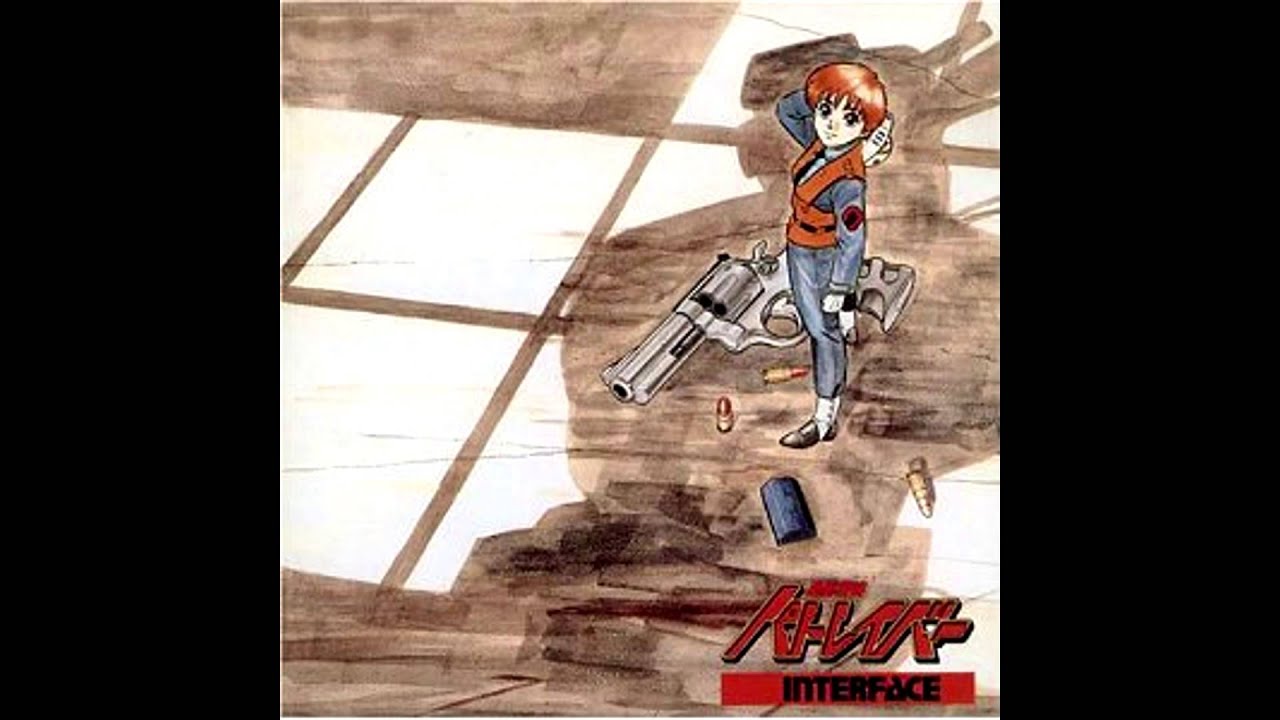 Patlabor Vol.1 'Interface' - OVA Soundtrack 1 - 15 INTERFACE - YouTube
