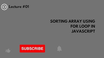 Sort Array Using for loop JavaScript
