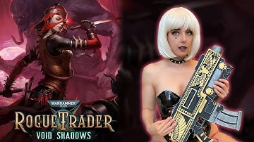 Beginning the Void Shadows DLC | Warhammer 40k Rogue Trader Part 10