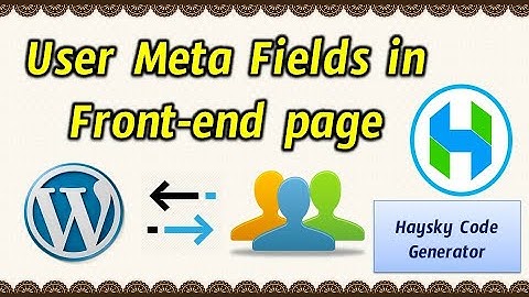 How to show WordPress User Extra Fields in front end page or post- Sufyan Shaik