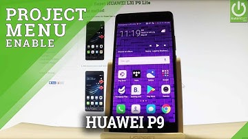 Project Menu in HUAWEI P9 Lite - Hidden Mode / Advanced Options