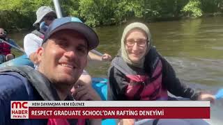 Medya Respect Graduate Schooldan Gönüllülere Rafting Deneyimi