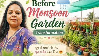 Before Monsoon Garden Transformation 🌧️🌿 | Terrace Garden Makeover &amp; Green Net Setup