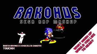 Busta Rhymes vs. Knuckles Chaotix - Touchix chords