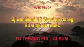 Dj Tebang Full Album Mengkane Terbaru
