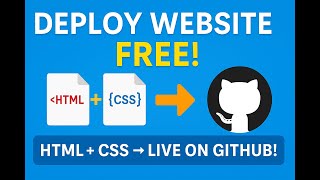 🌐 How to Deploy a Simple HTML & CSS Website for FREE on GitHub