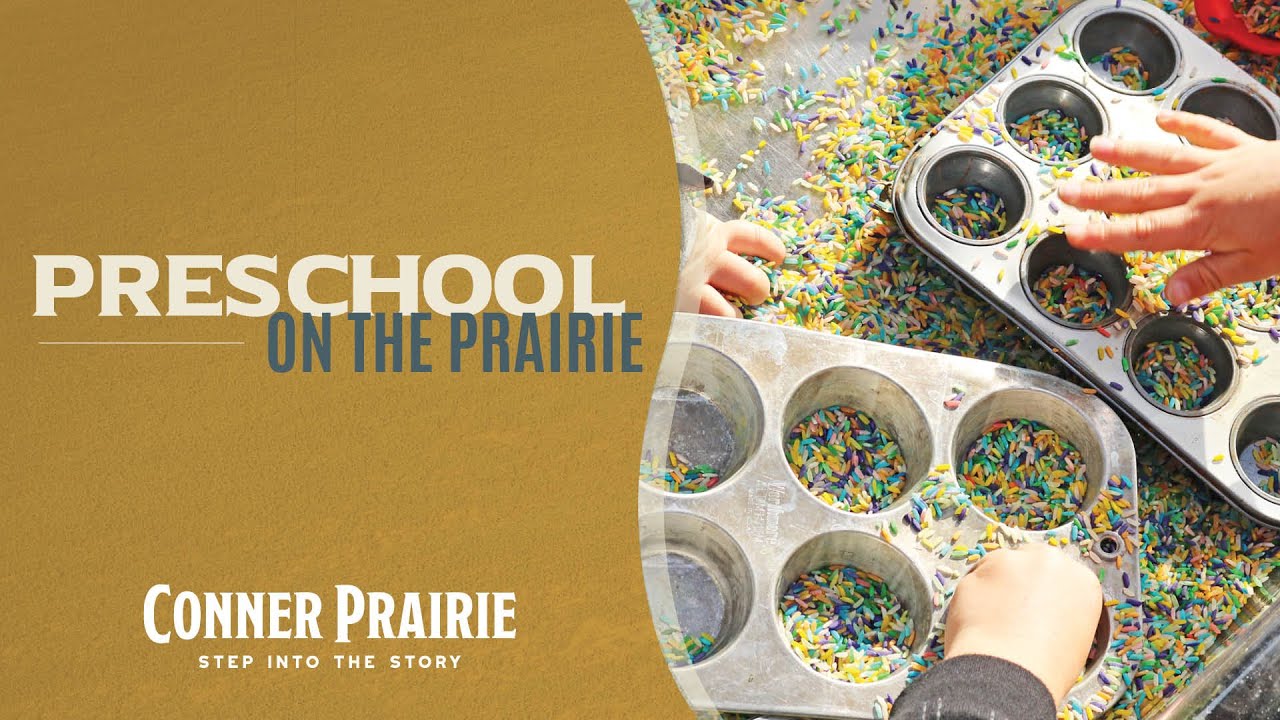 Conner Prairie Preschool on the Prairie Preview YouTube