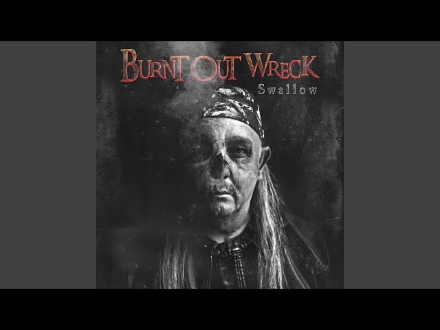Burnt Out Wreck - Pulling It Out