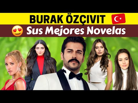 Mejores Novelas de BURAK ÖZÇIVIT 💖 | Actor Turco 🇹🇷