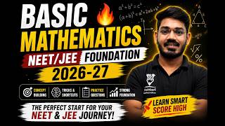 Basic Mathematics Part -5 🔥 | Class 11&12 | NEET/JEE Foundation 2026-27