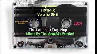 Trap Attack Techno Hop HOT MIX # 1. ALL MIXED UP BY GRANDMIXER GARY WILIAM!
