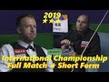 Judd Trump vs Joe Perry ᴴᴰ Int.Champ 2019 (Full Match ★ Short Form)