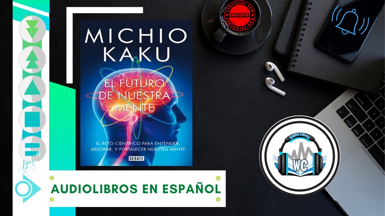 📚 El Futuro de Nuestra MENTE (AudioLibro) de Michio Kaku 🎧 - YouTube