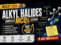 MDCAT Chemistry: Alkyl Halide MCQs Lecture 1 | 100% Concept Clear