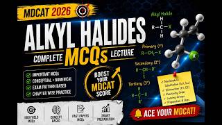 MDCAT Chemistry: Alkyl Halide MCQs Lecture 1 | 100% Concept Clear