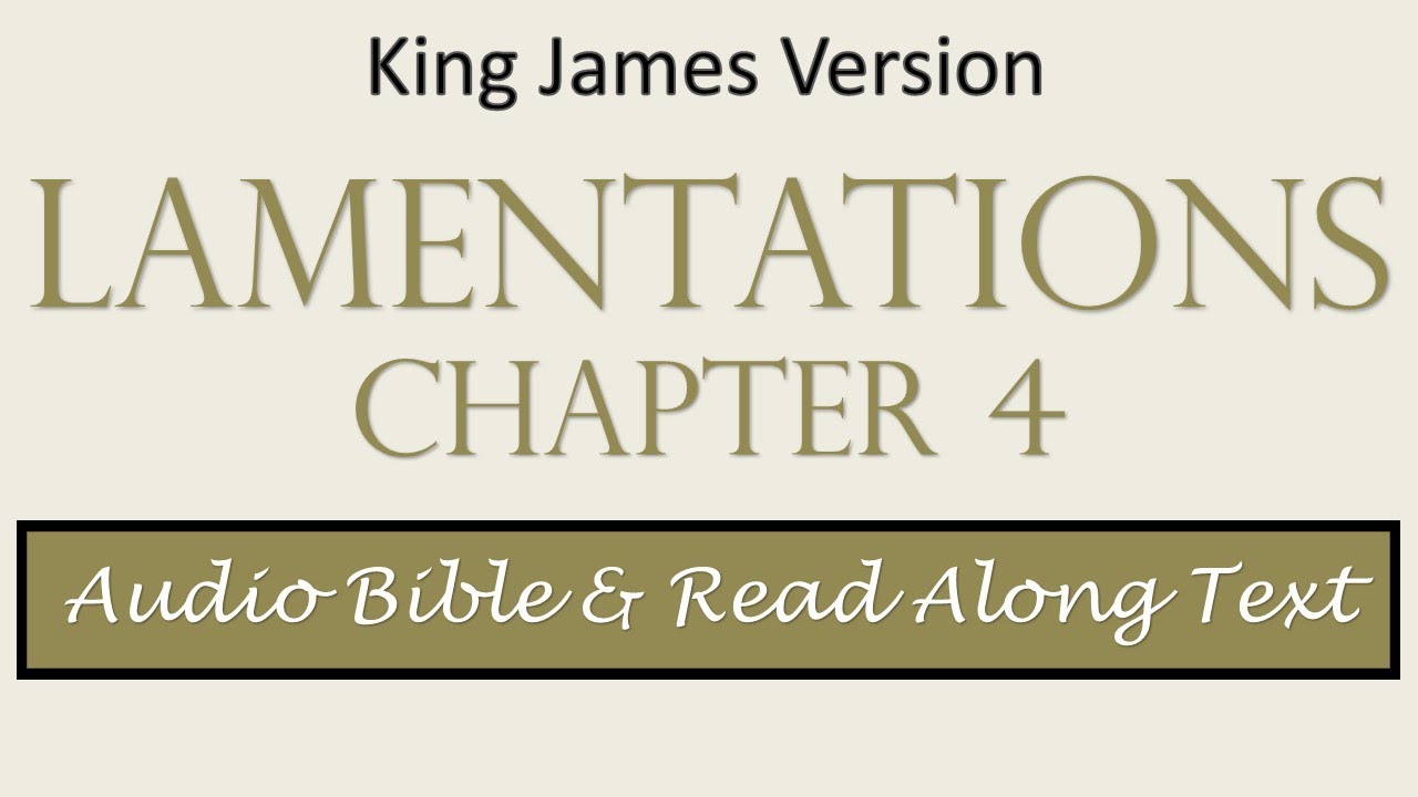 Lamentations 4 | KJV DRAMATIZED AUDIO BIBLE WITH TEXT - YouTube