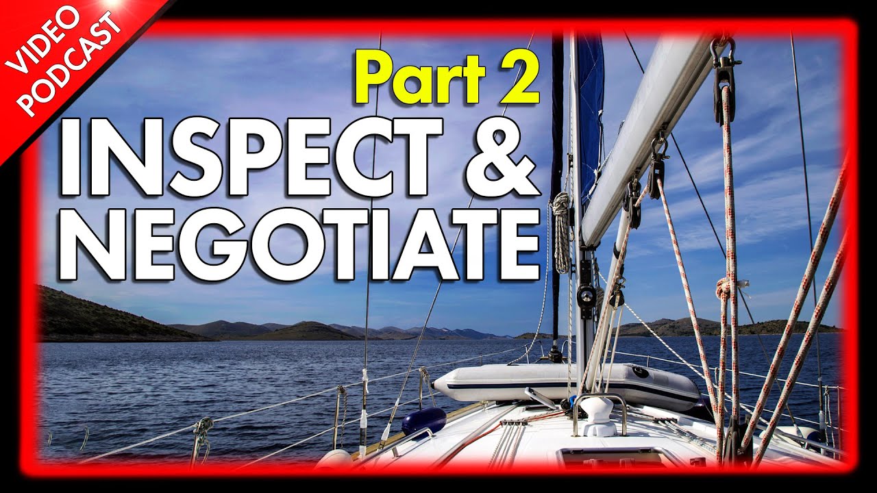 How to Buy a Boat | Beginner’s Guide Part 2 | Podcast 033