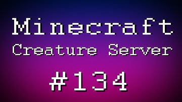 Fail Minecraft - Creature Server tour w/ Creatures Part 134 (Multiplayer/Survival)