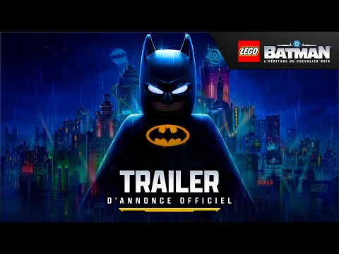 Trailer d'annonce officiel - LEGO® Batman™ : L'Héritage du Chevalier Noir