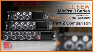 MixPre Series VS MixPre II Series (Part 2) @asbroadcasthk