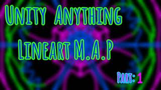 {Completed} Unity Anything Linerart M.A.P Call