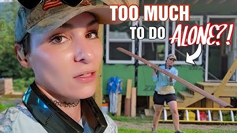 Did I Take On Too Much To Handle ALONE On Our Cabin Homestead Build?!