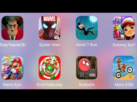 ScaryTeacher3D,MarioKart,MotoX3M,Hotel T Run,SubwaySurf,RedBall 4,Kick The Buddy,Spiderman Unlimited