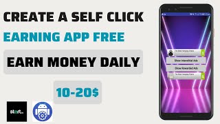 Startapp Self Click Earning App Make | How To Make Startapp Self Click Earning App