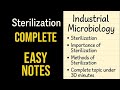 Industrial Microbiology || Sterilization || Types and Methods of Sterilization || Microbiology notes