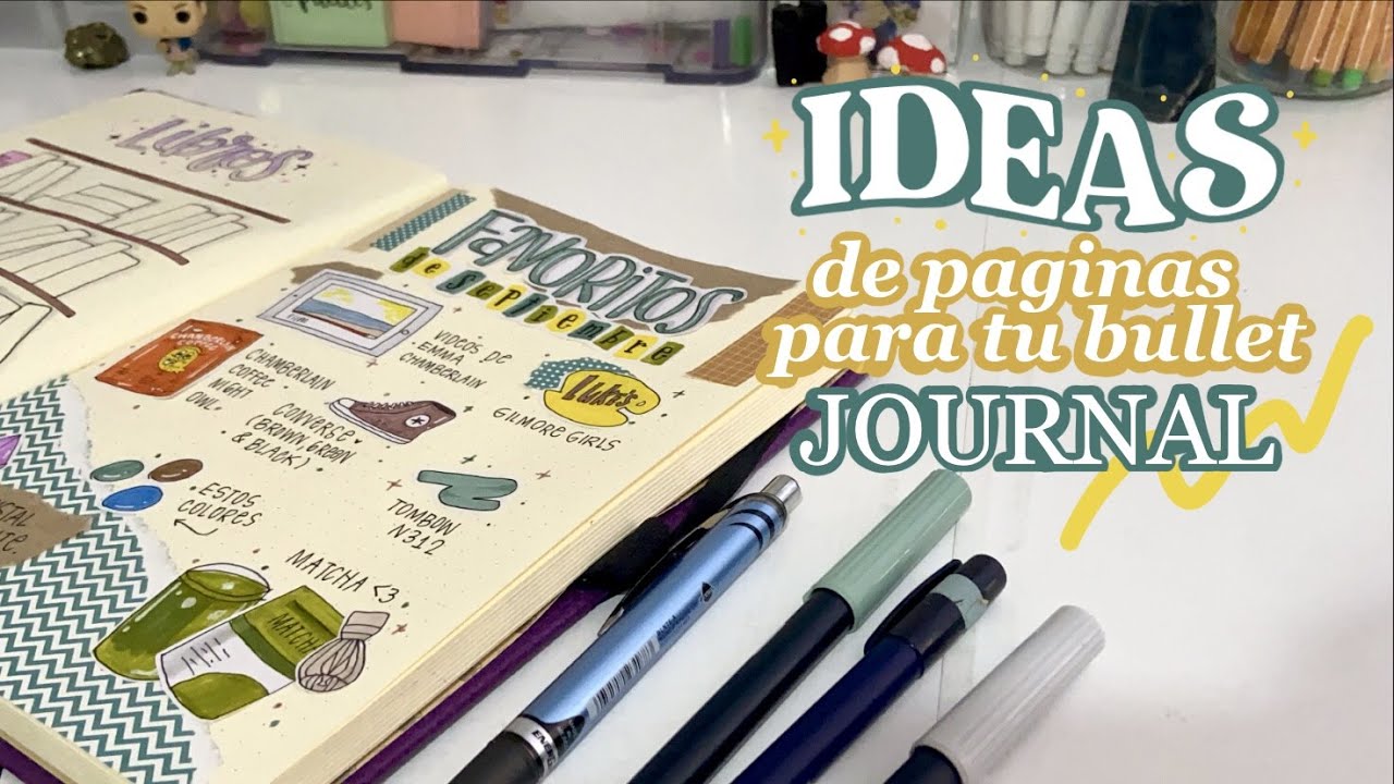 ideas de paginas para tu bullet journal ♡