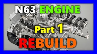 HOW TO DISASSEMBLE AND REBUILD X5 BMW,  N63 V8-4.4L TURBO ENGINE PART ONE.