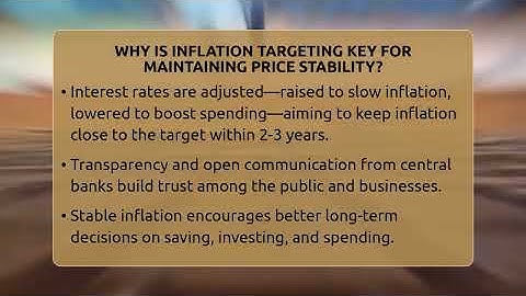 Why Is Inflation Targeting Key For Maintaining Price Stability? - Inflation Insight Channel